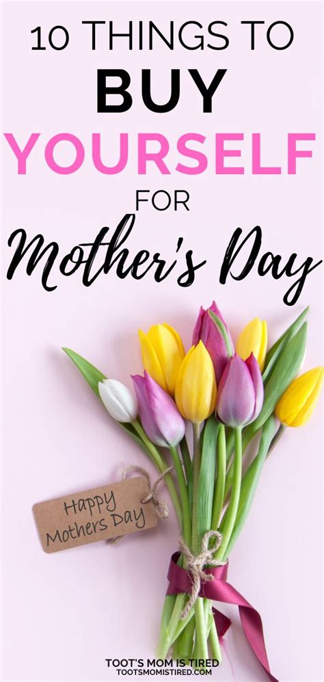 Top 10 Mothers Day Ts For Yourself Mothers Day Mothers Day
