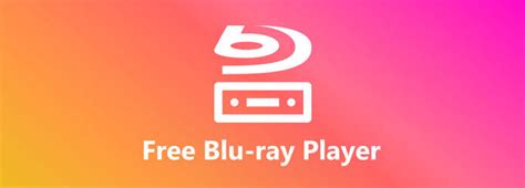 Top 10 Free And Professional Blu Ray Player Software Review