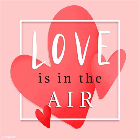 Love Is In The Air Romantic Card Design Free Image By