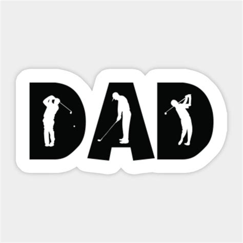 Golf Dad Golfing Fathers Golf Sticker Teepublic