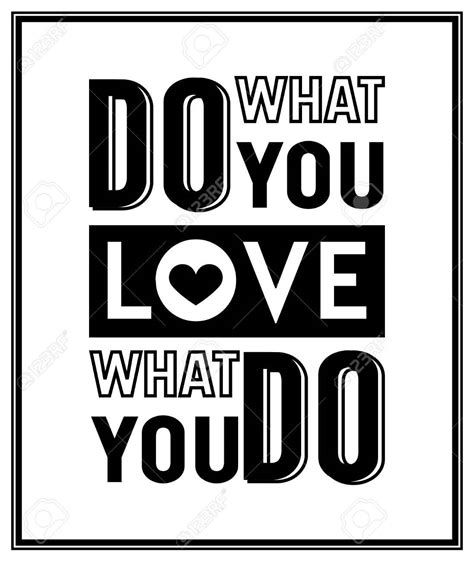 Do What You Love Love What You Do Quote 17 Quotesbae