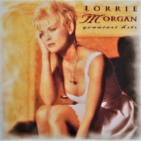 Greatest Hits Cd 1996 Best Of Re Release Von Lorrie Morgan