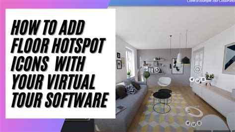 How To Add Hotspots Icons To The Floor With Your Virtual Tour Software