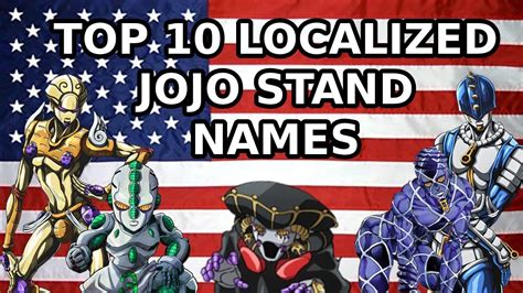 Top 10 Localized Jojo Stand Names Youtube