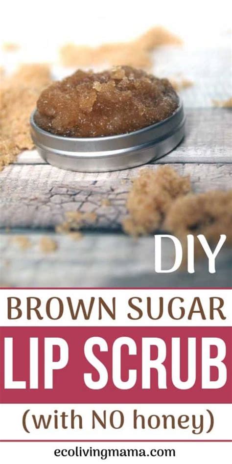 Easy Diy Brown Sugar Lip Scrub With Coconut Oil For Kissable Lips Eco