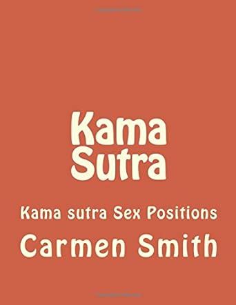 Kama Sutra Kama Sutra Sex Positions Volume Kama Sutra For Beginners Sex Positions Sex
