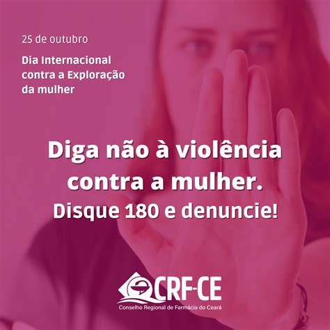 de outubro Dia internacional contra a Exploração da Mulher CRF CE