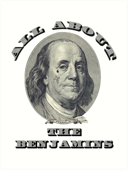 All About The Benjamins Art Print By Thehiphopshop Redbubble