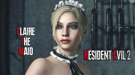 Resident Evil 2 Remake Claire Maid Outfit Mod Youtube