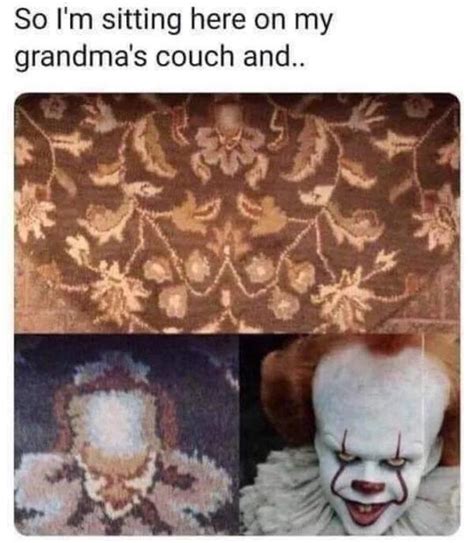 Grandmas Couch Pennywise The Clown Know Your Meme