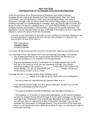 Cobra health insurance is a law that was passed by the federal government that allows an individual or family to maintain their health insurance plan for up to 18 months in most cases after losing, quitting, or retiring from their job. Model New York State Continuation Coverage Election Notice 2020 - Fill Online, Printable ...