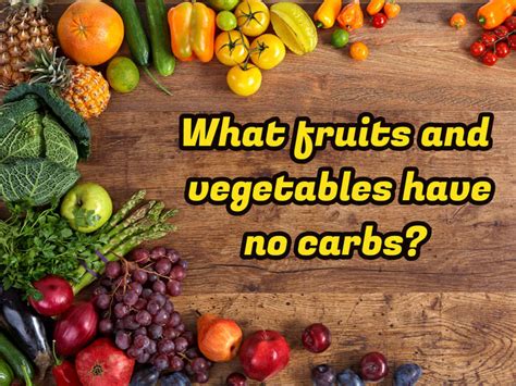 Low-Carb Vegetables and Fruits