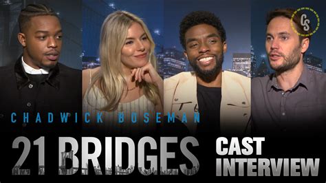 Cs Video Chadwick Boseman And 21 Bridges Cast On The Crime Thriller