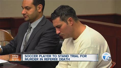 Soccer Player To Stand Trial For Murder In Referee Death Youtube