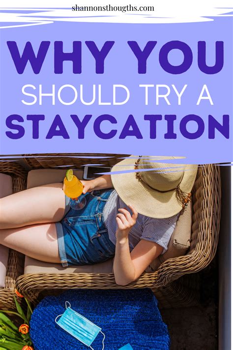 reasons to have a staycation vs vacation artofit