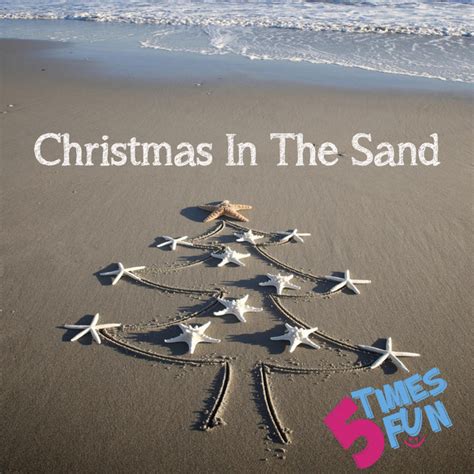 Christmas In The Sand Single By 5 Times Fun Spotify