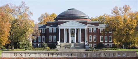 University Of Louisville Ranking Fees Scholarships Courses