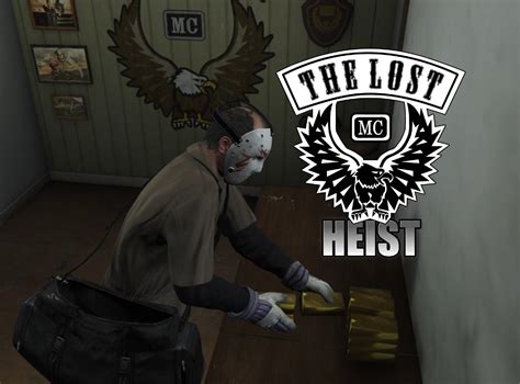 The Lost Mc Heist Gta5