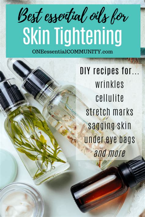 Best Essential Oils For Skin Tightening One Essential Community