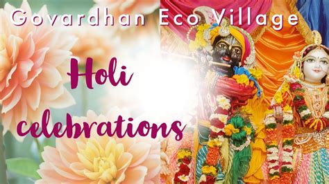 Holi At Govardhan Eco Village 2019 Youtube