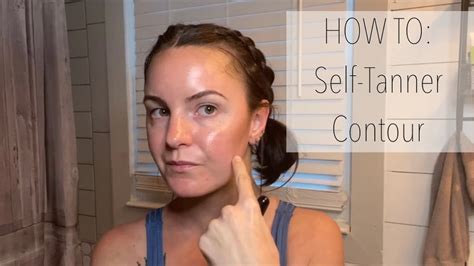 how to self tanner contour youtube