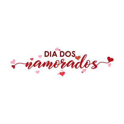 Dia Dos Namorados Brasileiros Dia Dos Namorados Png Namorados Coração Romântico Imagem Png E