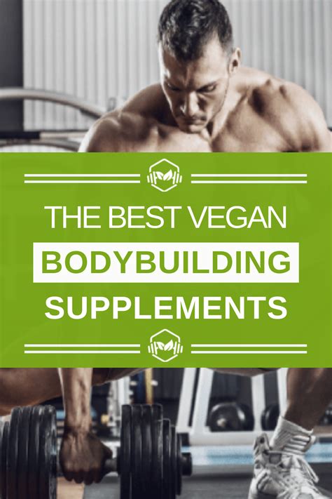 The Best Vegan Bodybuilding Supplements Reviews And Buyers Guide