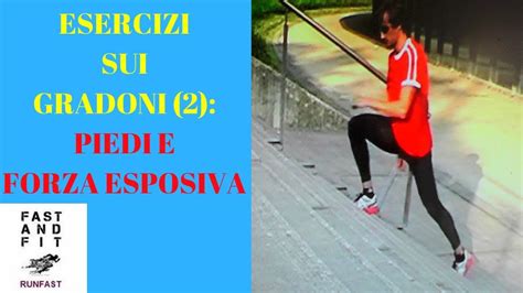 ALLENAMENTO Sui GRADONI 2 I PIEDI E Forza ESPLOSIVA 6 Esercizi