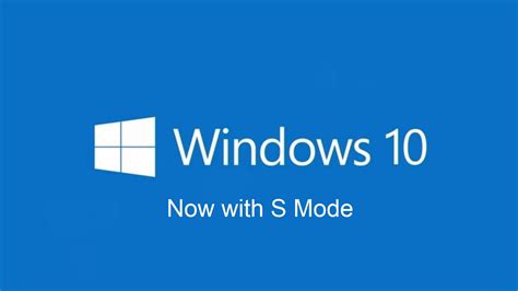 Exclusive Windows 10 S Is Dead Long Live S Mode