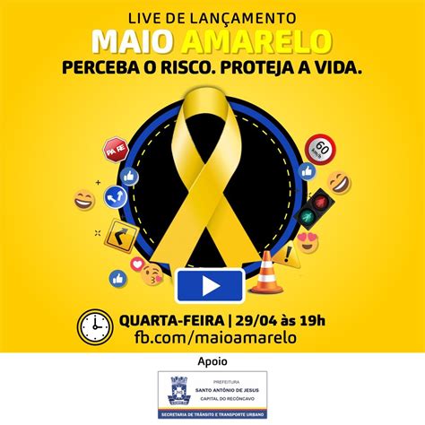 O objetivo do movimento é uma ação. Maio Amarelo SAJ: Live de abertura da campanha digital ...