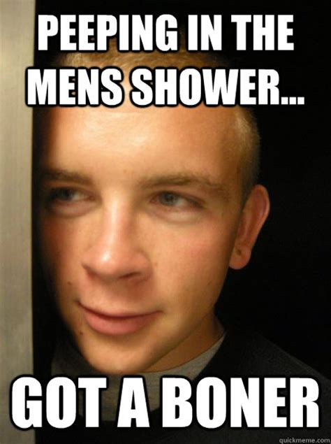 Peeping In The Mens Shower Got A Boner Misc Quickmeme