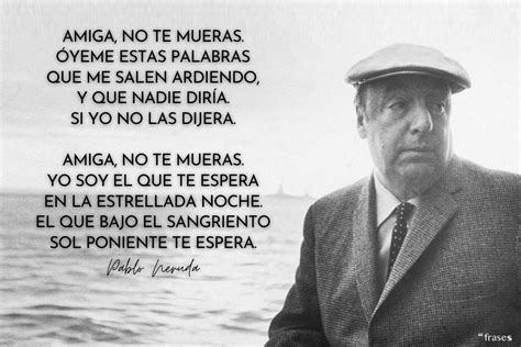 Poema Amizade Pablo Neruda