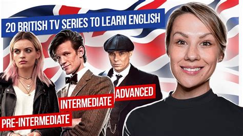 20 Best British Tv Series To Learn English Beginner To Advanced Level