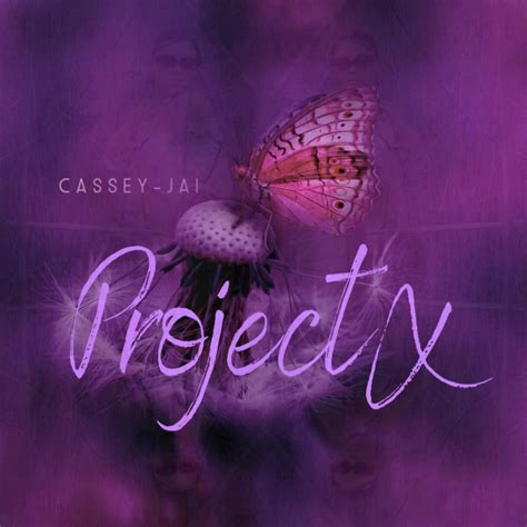 ‎project X Album By Casseyjai Apple Music