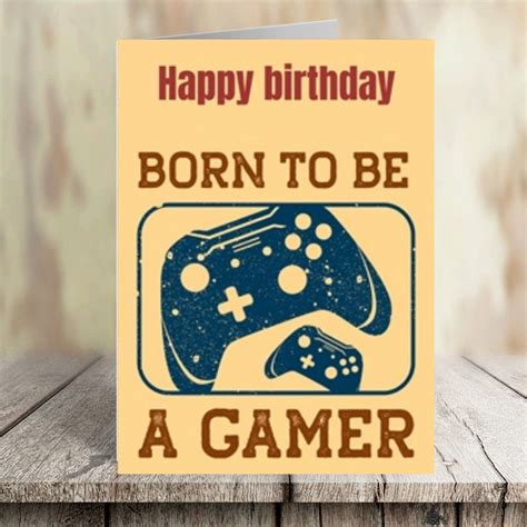 Birthday Cards For Gamers In 2021 Birthday Cards Cards Funny Cards