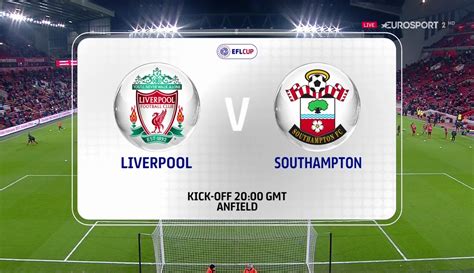 Match Of The Day Tv Liverpool Vs Southampton Efl Cup 12 Final 2nd