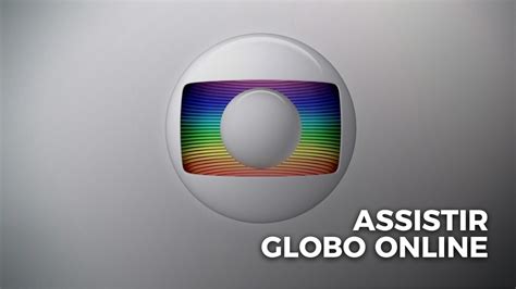 Globo ao vivo a culpa é das estrelas, globo ao vivo a novela das 9 horas Assistir Globo Online