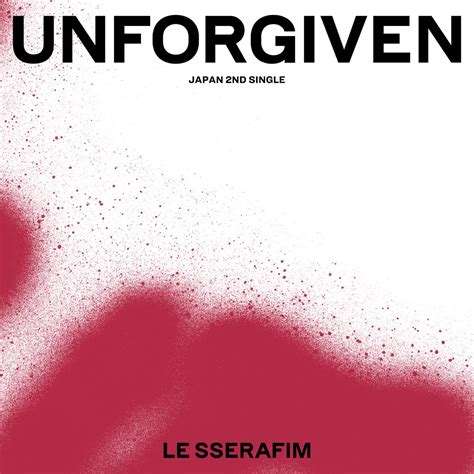 UNFORGIVEN Single By LE SSERAFIM On Apple Music