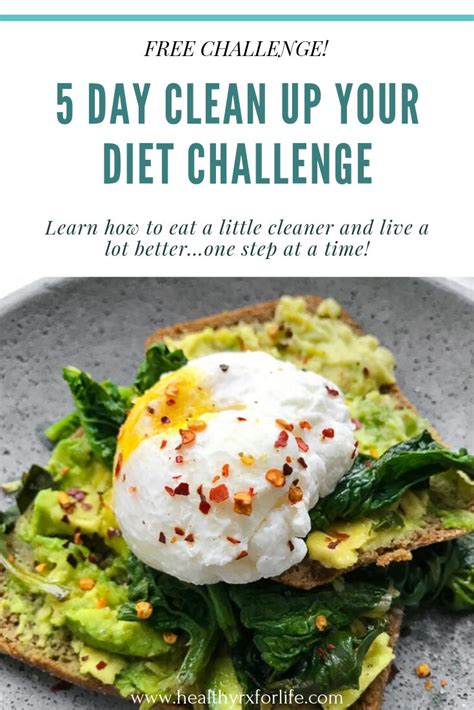 Join The 5 Day Clean Up Your Diet Challenge Join Other Women In