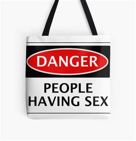 Danger People Having Sex Funny Fake Safety Sign Signage Tote Bag By
