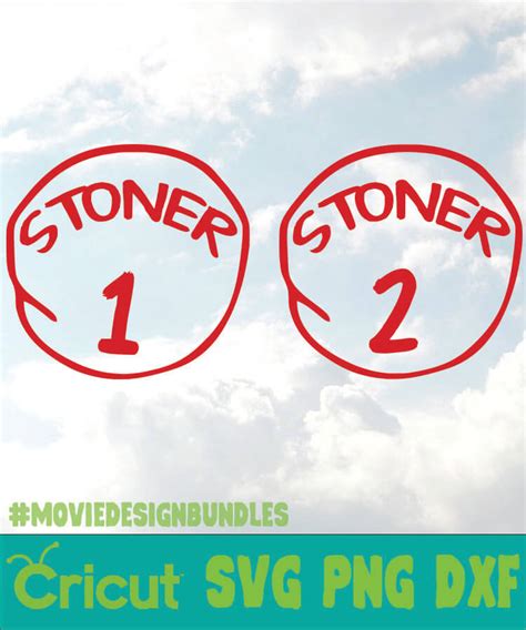 STONER 1 STONER 2 CANNABIS SVG, PNG, DXF CRICUT - Movie Design Bundles