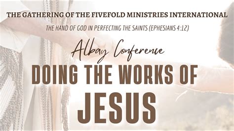 The Gathering Of The Fivefold Ministries International Doing The