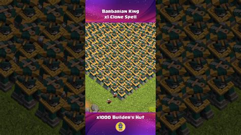 Barbarian King Clone Spell Vs X1000 Builders Hut Shorts