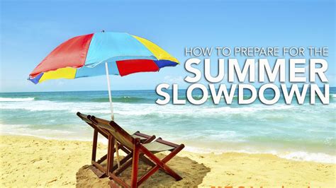 Preparing For The Summer Slowdown Are You Ready Phoenix Business Journal
