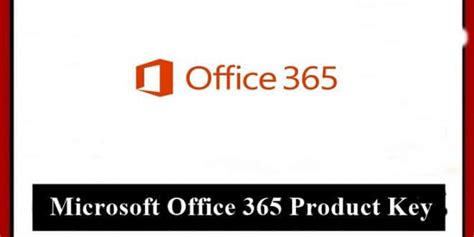 List Of Microsoft Office Product Key Office 365 Updated 2021