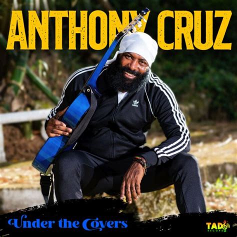 Anthony Cruz Under The Covers 2023 Album