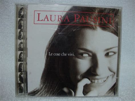 Cd Laura Pausini Le Cose Che Vivi C 3 Faixas Em Português Mercadolivre