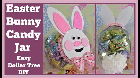Easter Bunny Candy Jar Super Easy Dollar Tree Diy Youtube