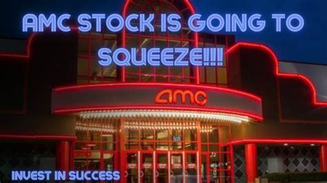 Do Not Sell Amc Stock Amc Stock Is Going To Squeeze Massive Amc Stock Prediction Youtube