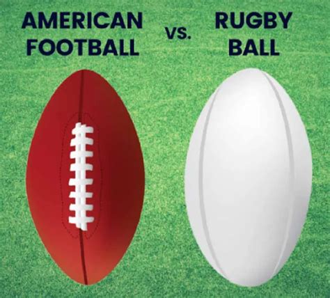 The Difference Between Rugby Ball And American Football
